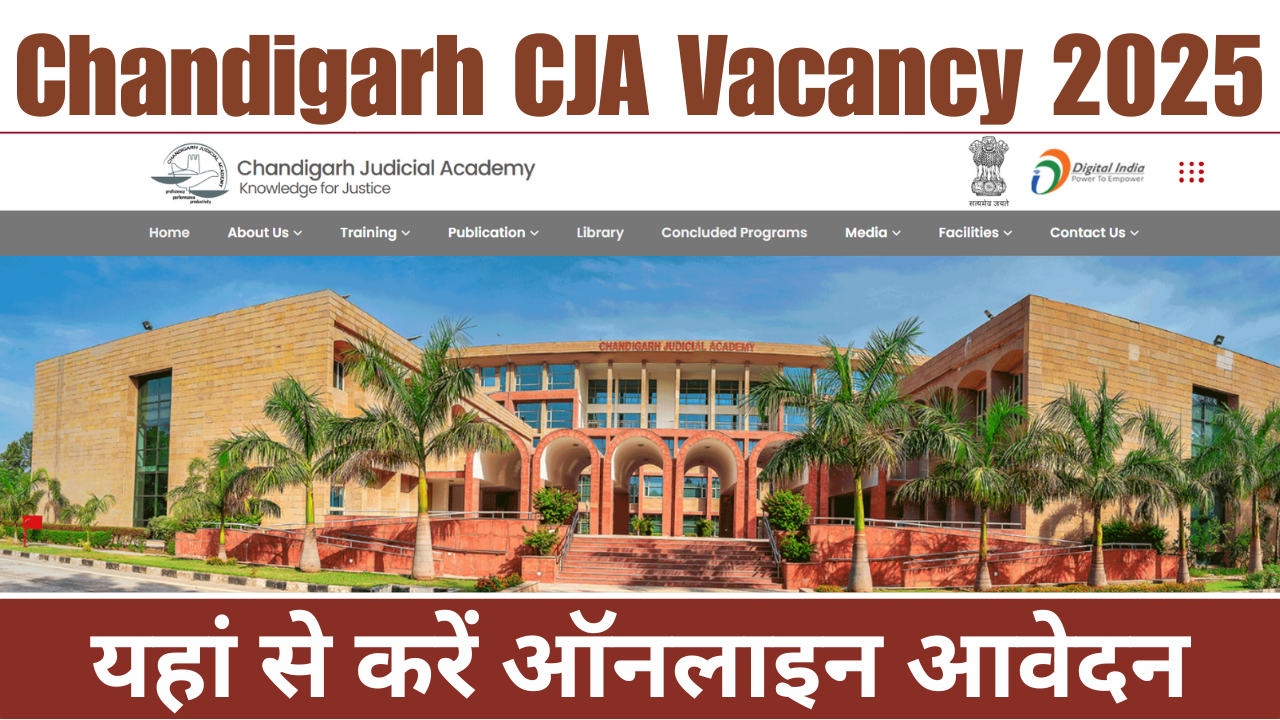Chandigarh CJA Vacancy 2025
