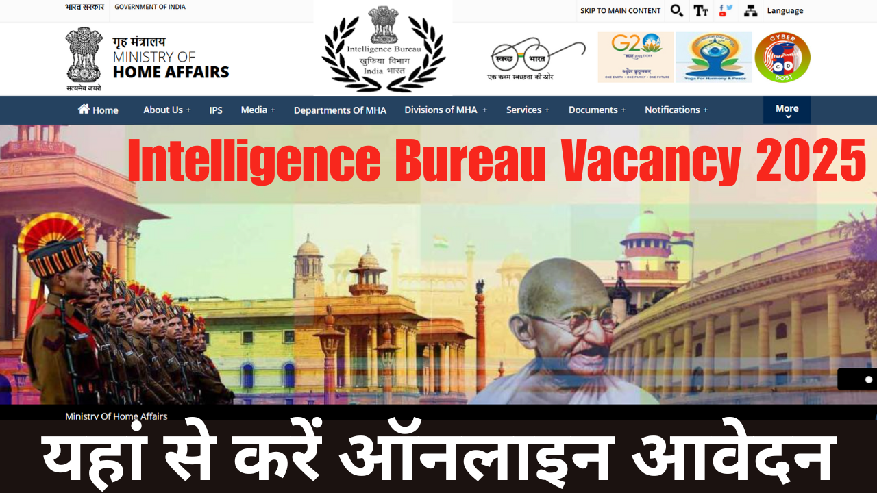 Intelligence Bureau Vacancy 2025