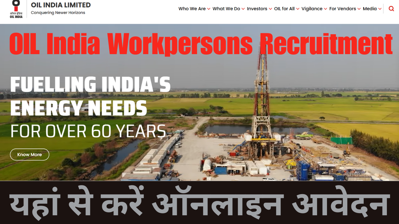 OIL India Workpersons Recruitment 2025