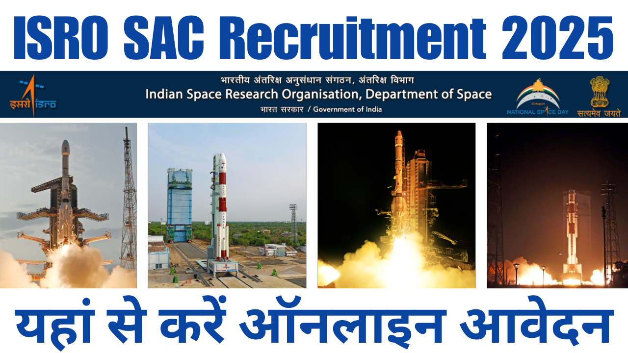 ISRO SAC Recruitment 2025